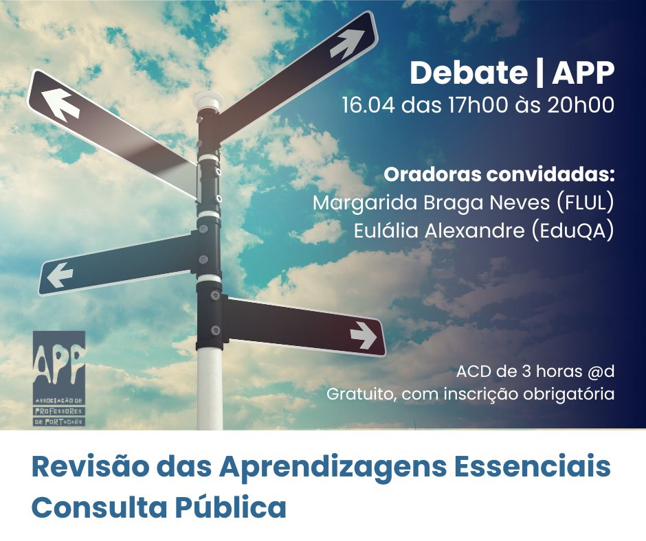 Debate | APP «Revisão das Aprendizagens Essenciais — Consulta Pública» — inscrições