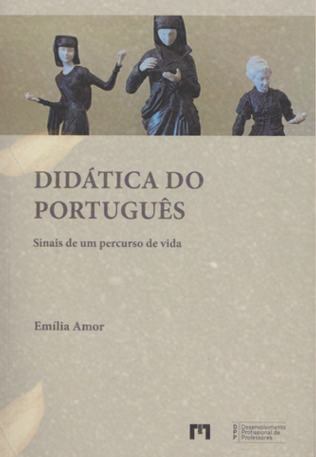 Didática do Português. Sinais de um percurso de vida