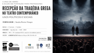 Curso «Recepção da Tragédia Grega no Teatro Contemporâneo»