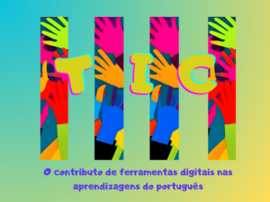 O contributo de ferramentas digitais nas aprendizagens do Português (2.º CEB)